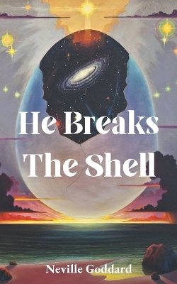 Book cover for He Breaks The Shell