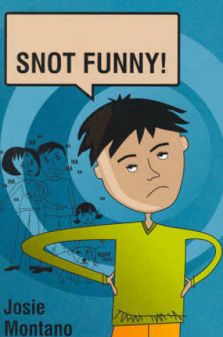 Cover of Snot Funny!