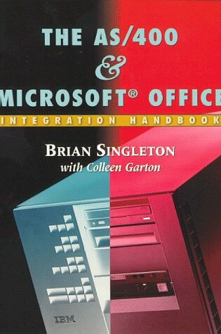 Cover of The AS/400 & Microsoft Office Integration Handbook