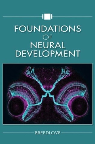 Cover of Foundations of Neural Development