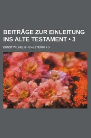 Cover of Beitrage Zur Einleitung Ins Alte Testament (3)