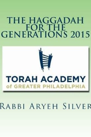 Cover of The Haggadah for the Generations 2015
