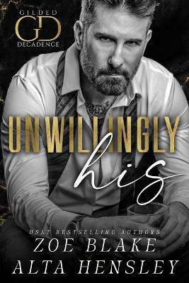 Cover of Unwillingly His