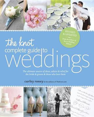 Book cover for Knot Complete Guide to Weddings