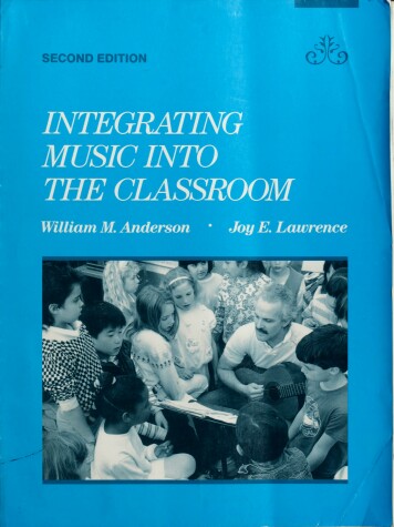 Book cover for Integrating Music into the Classroom