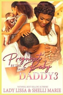 Book cover for Pregnant by the Same Baby Daddy 3