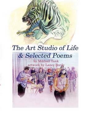 Book cover for The Art Studio Of Life & Selected Poems