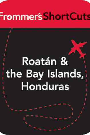 Cover of Roatan and the Bay Islands, Honduras