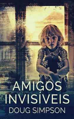 Book cover for Amigos Invisíveis