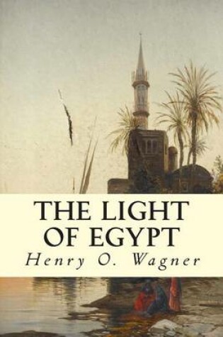 Cover of The Light of Egypt