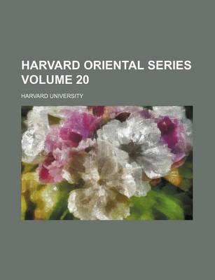Book cover for Harvard Oriental Series Volume 20
