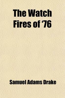 Book cover for The Watch Fires of '76