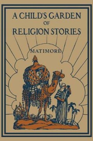 Cover of A Child's Garden of Religion Stories