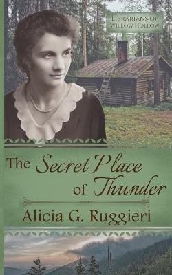 Cover of The Secret Place of Thunder