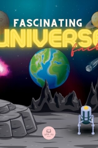 Cover of Fascinating Universe Facts for Kids