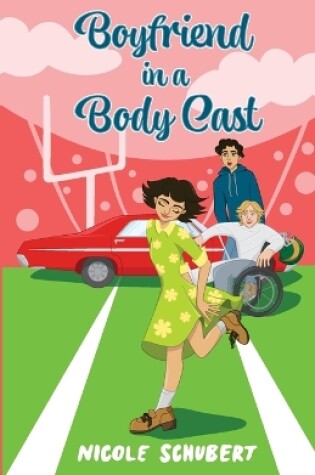 Cover of Boyfriend in a Body Cast