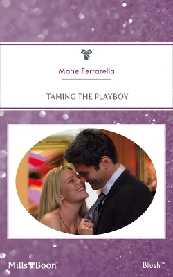 Book cover for Taming The Playboy