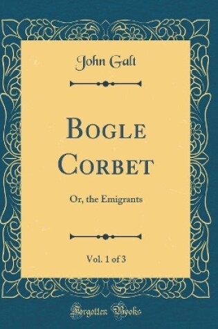 Cover of Bogle Corbet, Vol. 1 of 3