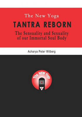 Book cover for The New Yoga - Tantra Reborn