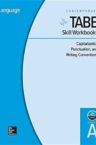 Cover of Tabe Skill Workbooks Level A: Capitalization, Punctuation, and Writing Conventions - 10 Pack