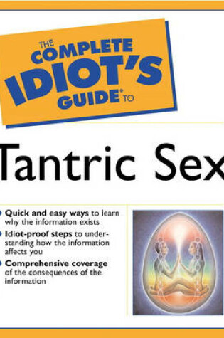 Cover of Complete Idiot's Guide to Tantric Sex