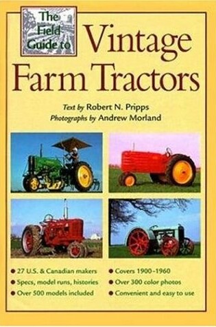 Cover of The Field Guide to Vintage Farm Tractors