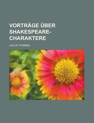 Book cover for Vortrage Uber Shakespeare-Charaktere