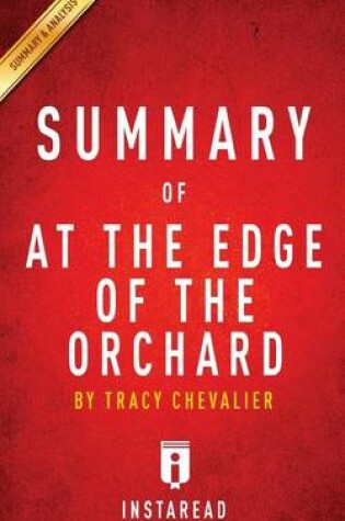 Cover of Summary of at the Edge of the Orchard