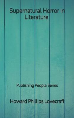 Book cover for Supernatural Horror In Literature - Publishing People Series
