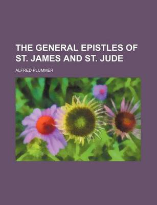 Book cover for The General Epistles of St. James and St. Jude