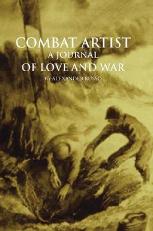 Cover of Combat Artist, A Journal of Love and War