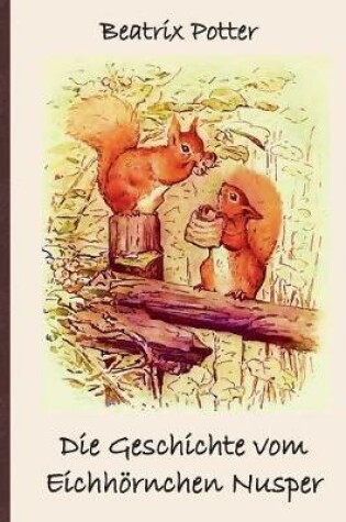 Cover of Die Geschichte vom Eichhörnchen Nusper