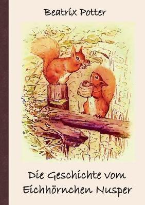 Book cover for Die Geschichte vom Eichhörnchen Nusper