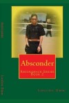 Book cover for Absconder