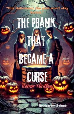 Book cover for The Prank That Became A Curse