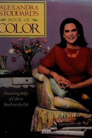Cover of Alexandra Stoddard's Book of Color