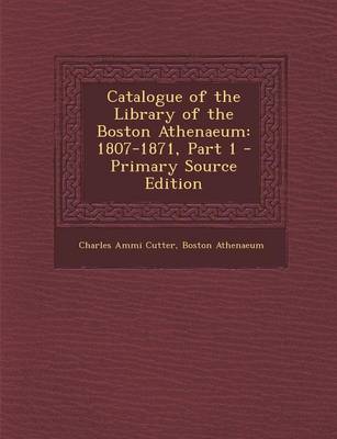 Book cover for Catalogue of the Library of the Boston Athenaeum