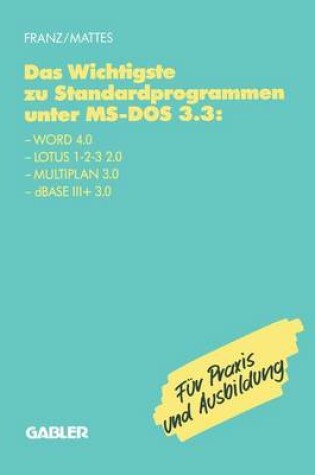 Cover of Das Wichtigste zu Standardprogrammen unter MS-DOS 3.3