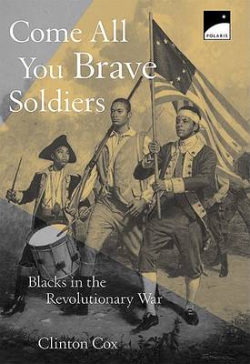 Book cover for Come All You Brave Soldiers