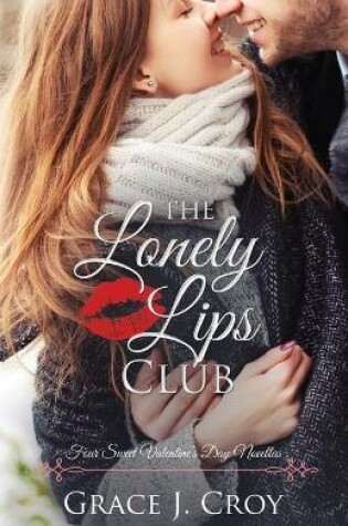 Cover of The Lonely Lips Club