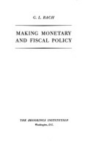 Cover of Making Monetary and Fiscal Policy