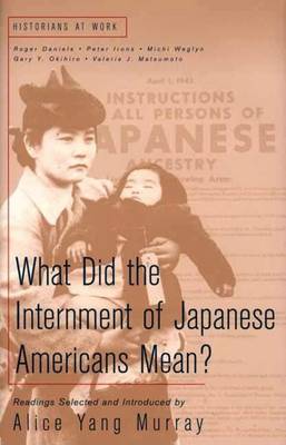 Cover of What Does the Internment of Japanese Americans Mean?