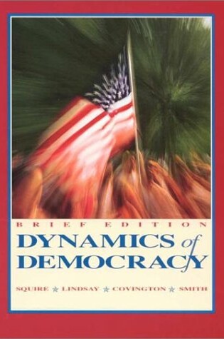 Cover of Dynamics of Democracy: Brief Edition