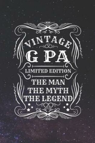 Cover of Vintage G Pa Limited Edition The Man The Myth The Legend