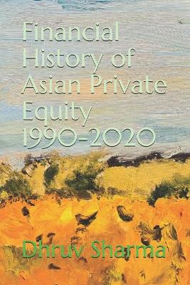 Book cover for Financial History of Asian Private Equity, 1990-2020