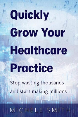 Book cover for Quick Guide to Healthcare Marketing