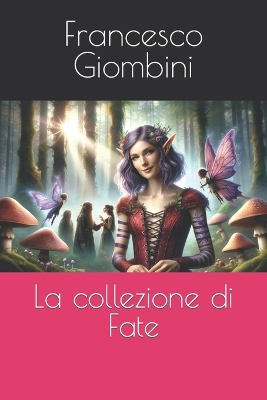 Cover of La collezione di Fate