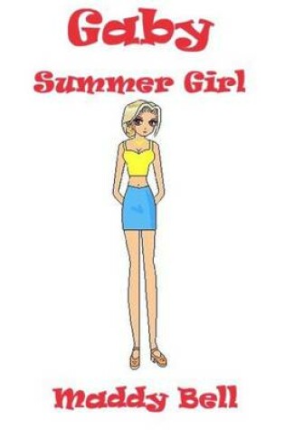 Cover of Gaby : Summer Girl