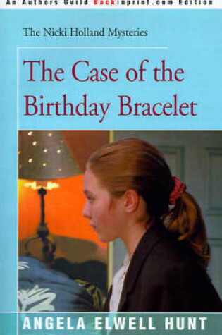 Cover of The Case of the Birthday Bracelet