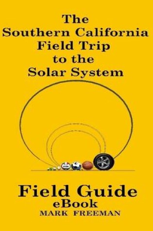 Cover of Southern California Field Trip to the Solar System